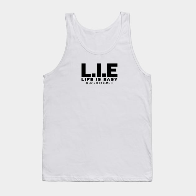 L.I.E Tank Top by wisecolor